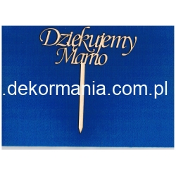 "Dziękujemy Mamo" topper wysokość 18cm  /monotype